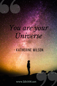 You are your Universe