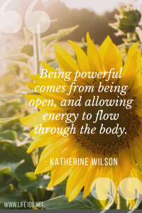 Being powerful comes from being open