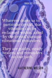 Crystals are our guides, steady healers, and reminders of our path.