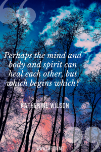 Perhaps the mind and body and spirit can heal each other, but which begins which?
